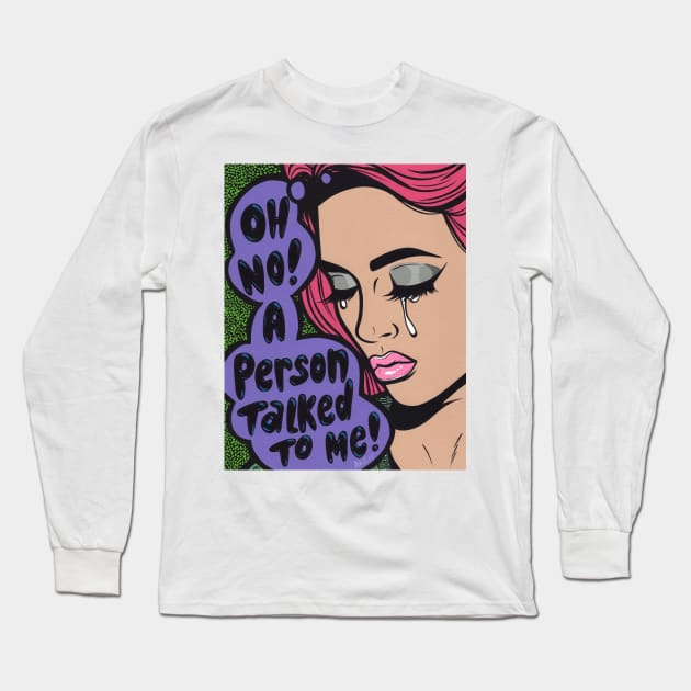 A Person Talked To Me! Comic Girl Long Sleeve T-Shirt by turddemon